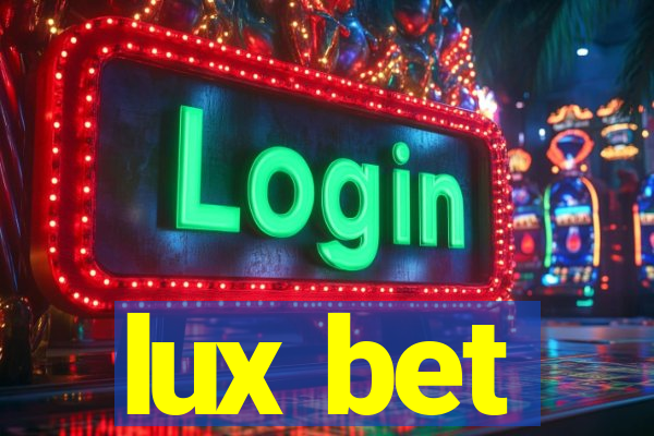 lux bet